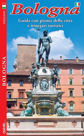 Bologna. Guida con pianta della città e itinerari turistici - Lisa Borghi - Libro OGB 2015 | Libraccio.it