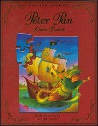 Peter Pan. Libro puzzle - Richard Johnson - Libro Emme Edizioni 2007, A pagine aperte | Libraccio.it