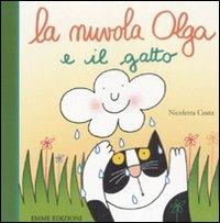 La Nuvola Olga e il gatto. Ediz. illustrata - Nicoletta Costa - Libro Emme Edizioni 2008 | Libraccio.it
