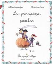 La principessa pirata. Principesse favolose. Ediz. illustrata. Vol. 7