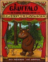 Gruffalò. Magico teatro. Libro pop-up. Ediz. illustrata. Con gadget - Julia Donaldson, Axel Scheffler - Libro Emme Edizioni 2009, A pagine aperte | Libraccio.it