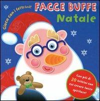 Facce buffe. Natale. Gioca con i feltrini. Ediz. illustrata. Con gadget - Hannah Wilson, Jonathan Lambert - Libro Emme Edizioni 2011, A pagine aperte | Libraccio.it