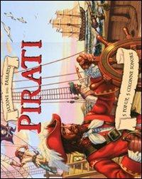 Pirati. Suoni dal passato. Libro sonoro e pop-up. Ediz. illustrata - Rod Green - Libro Emme Edizioni 2011, A pagine aperte | Libraccio.it