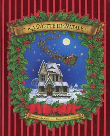 La notte di Natale. Libro pop-up. Ediz. illustrata - Clement Clarke Moore, Lee Krutop - Libro Emme Edizioni 2012, A pagine aperte | Libraccio.it
