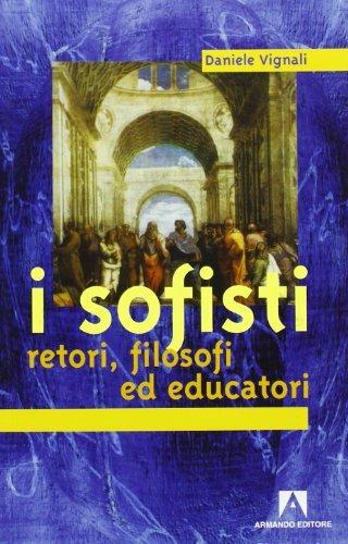 I sofisti - Daniele Vignali - Libro Armando Editore 2006 | Libraccio.it