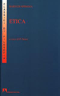 Etica. Esposizione e commento di Piero Martinetti - Baruch Spinoza - Libro Armando Editore 2008, I classici della filosofia | Libraccio.it