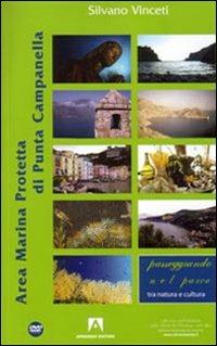 Area marina protetta di Punta Campanella. Ediz. illustrata - Silvano Vinceti - Libro Armando Editore 2008, Passeggiando nel parco | Libraccio.it