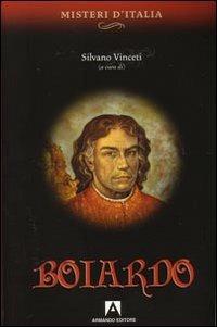 Boiardo  - Libro Armando Editore 2003, Misteri d'Italia | Libraccio.it