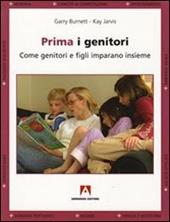 Prima i genitori. Quando genitori e figli imparano insieme