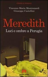 Meredith. Luci ed ombre a Perugia. Con CD-ROM