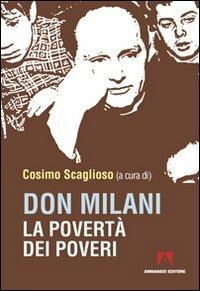 Don Milani. La povertà dei poveri  - Libro Armando Editore 2010, Scaffale aperto | Libraccio.it