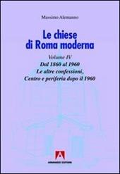 Le chiese di Roma moderna. Vol. 4