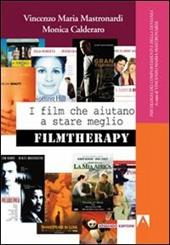 I film che aiutano a stare meglio. Filmtherapy