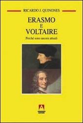 Erasmo e Voltaire. Perché sono attuali