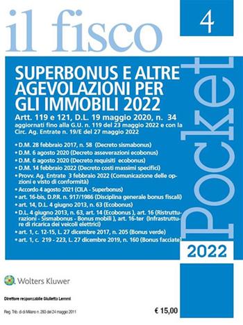 Superbonus e altre agevolazioni per gli immobili 2022  - Libro Il Fisco 2022, Pocket | Libraccio.it