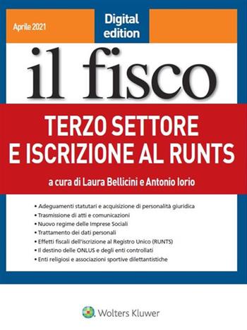 Terzo settore e iscrizione al Runts  - Libro Il Fisco 2021, Le guide | Libraccio.it
