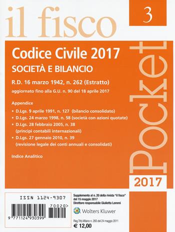 Codice civile. Società e bilancio  - Libro Il Fisco 2017, Pocket | Libraccio.it