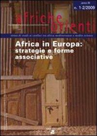 Africa in Europa (2009) vol. 1-2: Strategie e forme associative  - Libro Aiep Editore 2009, Afriche e Orienti | Libraccio.it