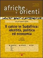 Afriche e Orienti (2010). Vol. 1: Il calcio in Sudafrica: identità, politica ed economia