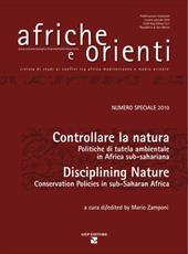 Afriche e Orienti (2010). Controllare la natura. Politiche di tutela ambientale sub-sahariana. Ediz. speciale