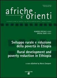 Afriche e Orienti (2011). Ediz. bilingue. Vol. 1: Sviluppo rurale e riduzione della povertà in Etiopia-Rural development and poverty reduction in Ethiopia  - Libro Aiep Editore 2011, Afriche e Orienti | Libraccio.it