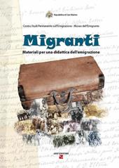Migranti. Materiali per una didattica dell'emigrazione
