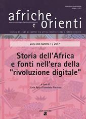 Afriche e orienti (2017). Vol. 1: Storia dell'Africa e fonti nell'era della «rivoluzione digitale»