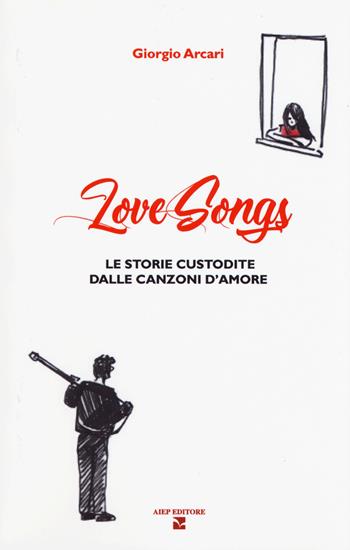 LoveSongs. Le storie custodite dalle canzoni d'amore - Giorgio Arcari - Libro Aiep 2019, I caribù | Libraccio.it