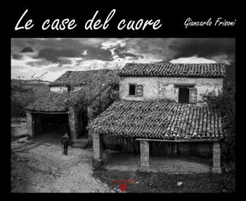 Le case del cuore. Ediz. illustrata - Giancarlo Frisoni - Libro Aiep Editore 2020, Edizioni di Photographia | Libraccio.it