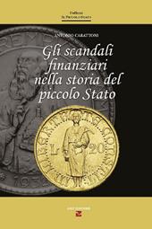 Gli scandali finanziari nella storia del piccolo stato