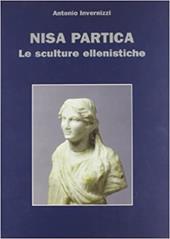Nisa Partica. Le sculture ellenistiche
