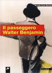 Il passeggero Walter Benjamin