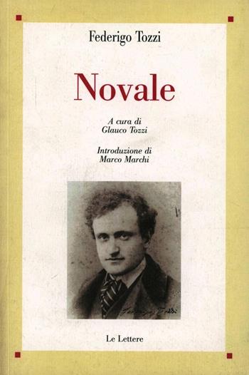 Novale - Federigo Tozzi - Libro Le Lettere 2007, Saggi | Libraccio.it