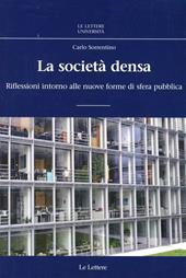 La società densa. Riflessioni intorno alle nuove forme di sfera pubblica