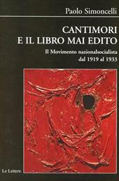 Cantimori e il libro mai edito. Il movimento nazionalsocialista dal 1919 al 1933