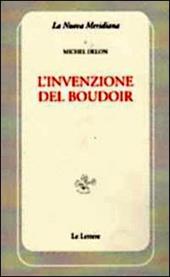 L'invenzione del boudoir