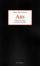 ARS. L'archivio Vasari tra storia e cronaca