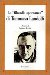 La «filosofia spontanea» di Tommaso Landolfi