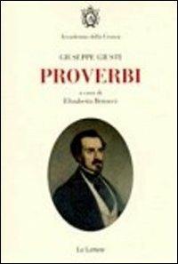 Proverbi. Con DVD - Giuseppe Giusti - Libro Le Lettere 2011 | Libraccio.it