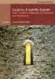 La pieve, il castello, il ponte. San Leolino a Rignano in Valdarno nel Medioevo  - Libro Le Lettere 2011, Toscana medievale | Libraccio.it