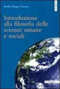 Introduzione alla filosofia delle scienze umane e sociali - Émilio-Roger Ciurana - Libro Le Lettere 2011, GaiaMente | Libraccio.it