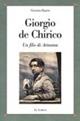Giorgio De Chirico. Un filo di Arianna - Giovanna Rasario - Libro Le Lettere 2014, Saggi | Libraccio.it