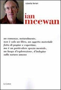 Ian McEwan - Roberta Ferrari - Libro Le Lettere 2012, Letture di Contemporanea | Libraccio.it
