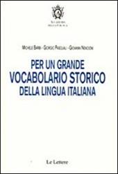 Per un grande vocabolario storico della lingua italiana