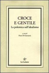 Croce e Gentile. La polemica sull'idealismo