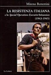 La Resistenza italiana e lo «Speciale Operations Executive» britannico (1943-1945)