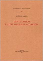 Dante gotico e altri studi sulla Commedia