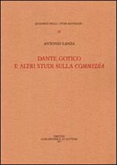 Dante gotico e altri studi sulla Commedia