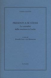 Presenti a se stessi. La centralità della coscienza in Locke