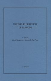 L' uomo, il filosofo, le passioni